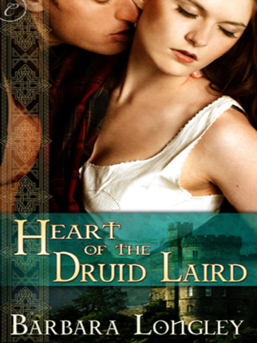 Title details for Heart of the Druid Laird by Barbara Longley - Wait list